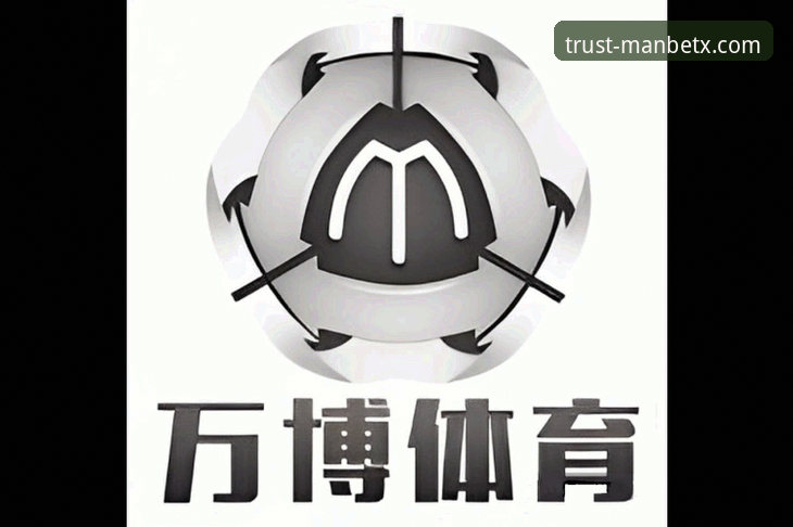 ManBetX下载 万博体育平台ManBetX下载全面解析:安全便捷的在线娱乐新体验